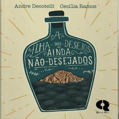Ilha dos desejos ainda não desejados