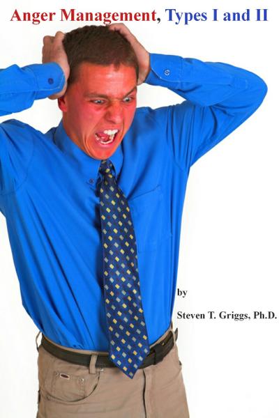 Anger Management, Types I and II