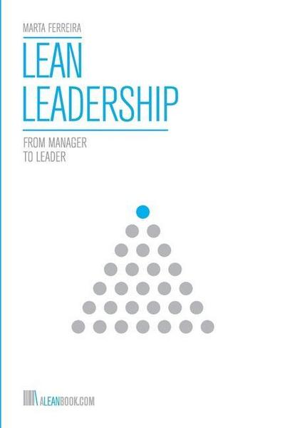 Lean Leadership: From Manager to Leader