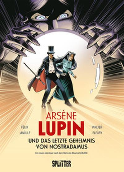 Arsène Lupin und das letzte Geheimnis von Nostradamus (Graphic Novel)