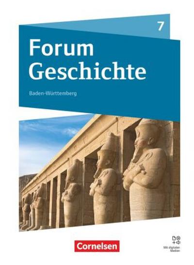 Forum Geschichte 7. Schuljahr - Neue Ausgabe ab 2026- Gymnasium Baden-Württemberg - Schulbuch mit digitalen Medien
