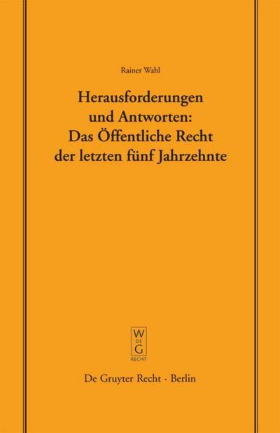 Herausforderungen und Antworten: Das Öffentliche Recht der letzten fünf Jahrzehnte