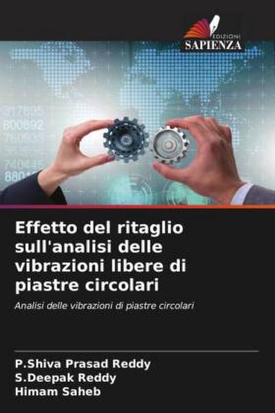 Effetto del ritaglio sull’analisi delle vibrazioni libere di piastre circolari