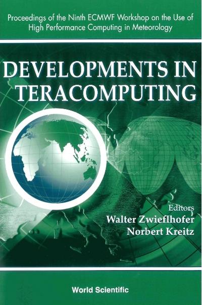 DEVELOPMENTS IN TERACOMPUTING