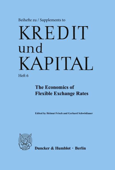 The Economics of Flexible Exchange Rates.