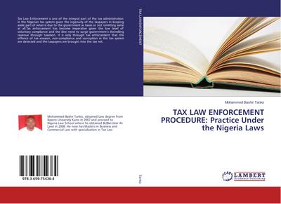 TAX LAW ENFORCEMENT PROCEDURE: Practice Under the Nigeria Laws