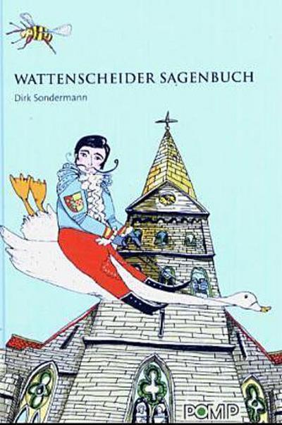 Wattenscheider Sagenbuch - Dirk Sondermann