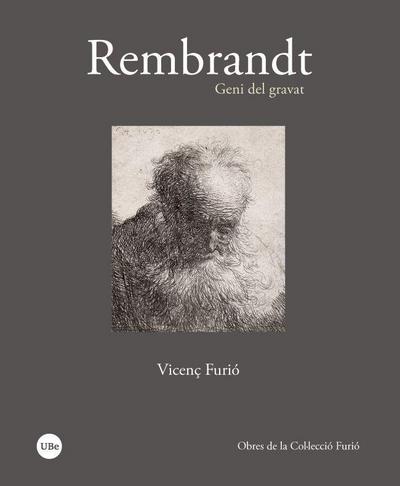 Rembrandt : geni del gravat