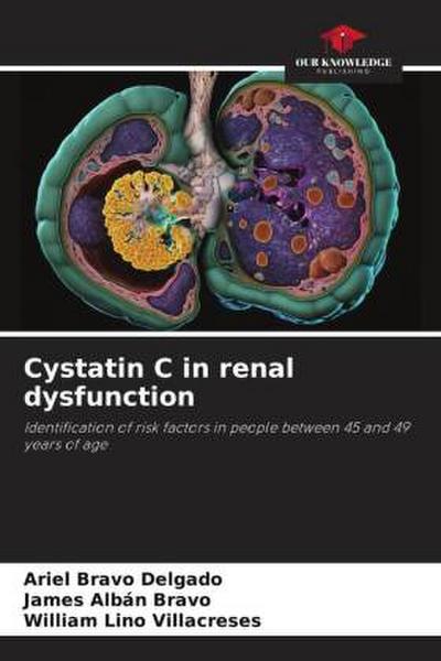 Cystatin C in renal dysfunction
