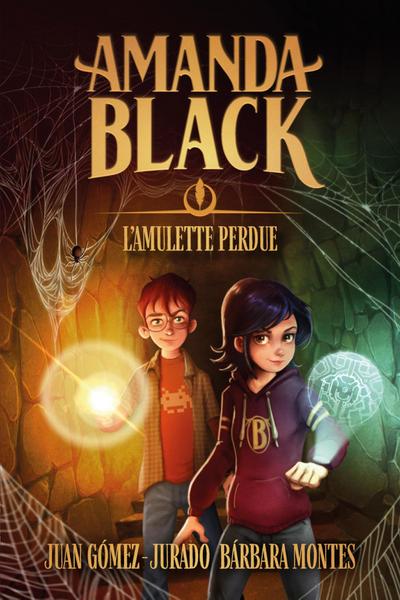 Amanda Black - tome 2 - L’amulette perdue