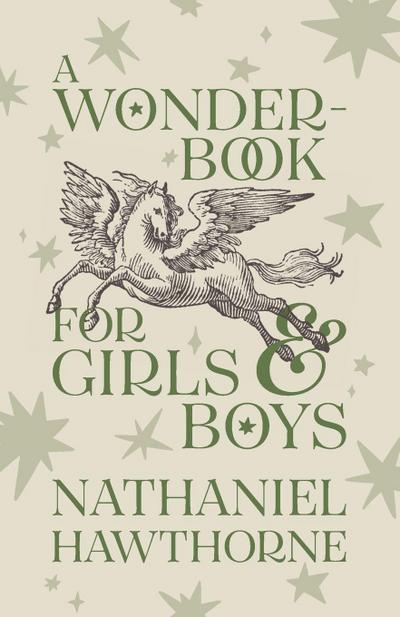 A Wonder-Book for Girls and Boys