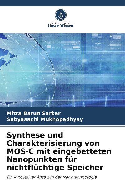 Synthese und Charakterisierung von MOS-C mit eingebetteten Nanopunkten für nichtflüchtige Speicher