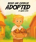 Rosie And Georgie Adopted