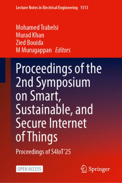 Proceedings of the 2nd Symposium on Smart, Sustainable, and Secure Internet of Things