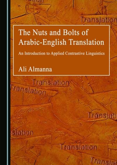 Nuts and Bolts of Arabic-English Translation