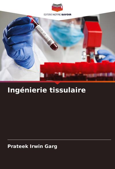 Ingénierie tissulaire