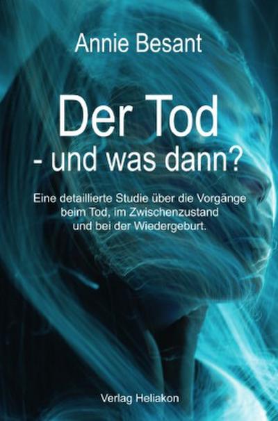 Der Tod - und was dann?