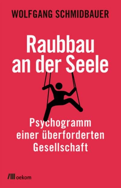 Raubbau an der Seele