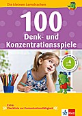 Klett 100 Denk- und Konzentrationsspiele: Die kleinen Lerndrachen, Vorschule, ab 4 Jahren, So fördere ich mein Kind!