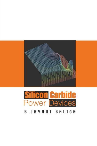 SILICON CARBIDE POWER DEVICES