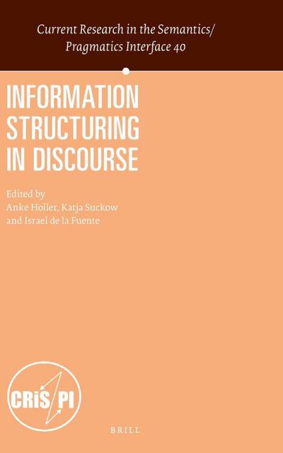 Information Structuring in Discourse