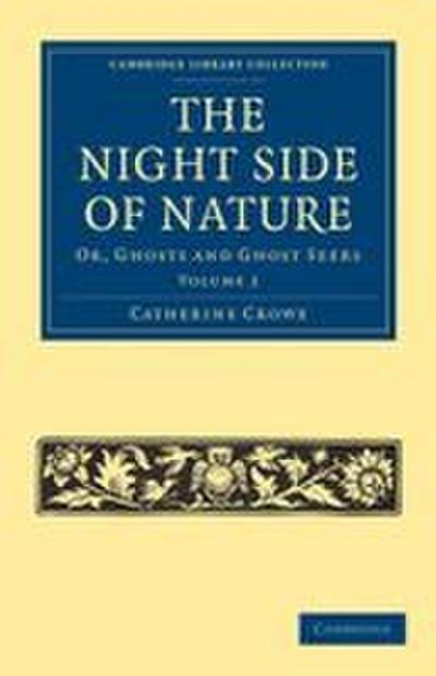 The Night Side of Nature - Volume 2