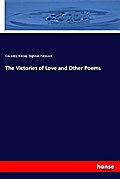 The Victories of Love and Other Poems