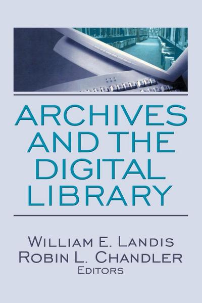 Archives and the Digital Library