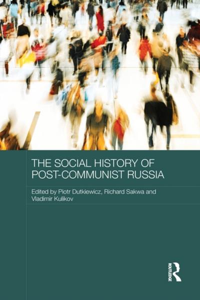 Social History of Post-Communist Russia