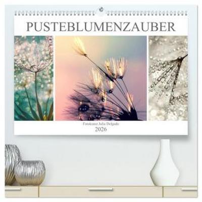 PusteblumenZauber (hochwertiger Premium Wandkalender 2026 DIN A2 quer), Kunstdruck in Hochglanz