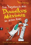 Das Tagebuch des Dummikus Maximus im alten Rom