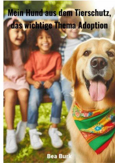 Mein Hund aus dem Tierschutz