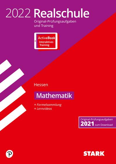 STARK Original-Prüfungen und Training Realschule 2022 - Mathematik - Hessen, m. 1 Buch, m. 1 Beilage