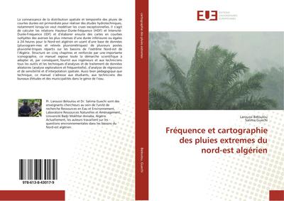 Fréquence et cartographie des pluies extremes du nord-est algérien