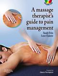 The Massage Therapist’s Guide to Pain Management E-Book