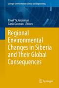 Regional Environmental Changes in Siberia and Thei