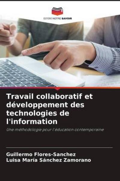 Travail collaboratif et développement des technologies de l’information