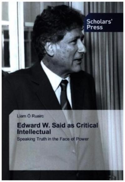 Edward W. Said as Critical Intellectual