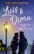 Luis & Dima - Forever our beginning