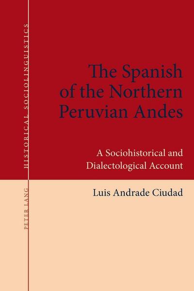 The Spanish of the Northern Peruvian Andes