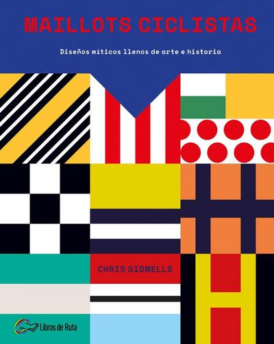 Maillots ciclistas : diseños míticos llenos de arte e historia