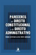 Pareceres de Direito Constitucional e de Direito Administrativo