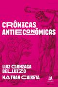 Crônicas antieconômicas