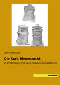 Die Korb-Bienenzucht