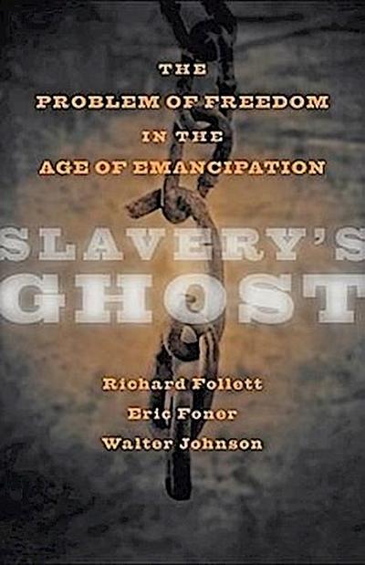 Slavery’s Ghost