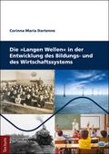 Die Langen Wellen in der Entwicklung des Bildungs-