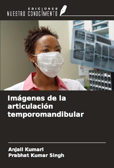 Imágenes de la articulación temporomandibular