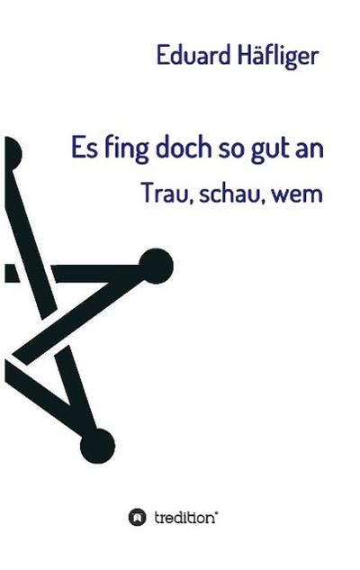 Es fing doch so gut an