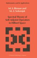 Spectral Theory of Self-Adjoint Operators in Hilbe