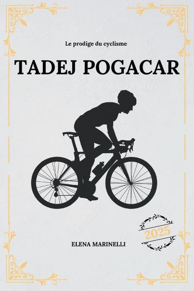Le prodige du cyclisme Tadej Pogačar - Elena Marinelli